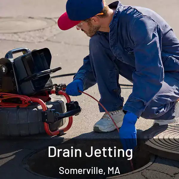  Drain Jetting Somerville, MA