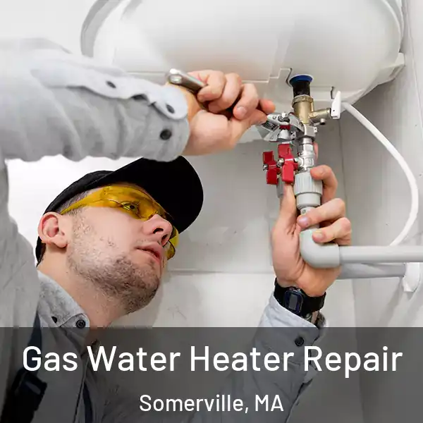  Gas Water Heater Repair Somerville, MA