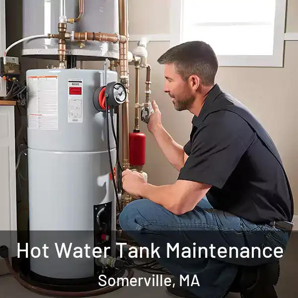  Hot Water Tank Maintenance Somerville, MA