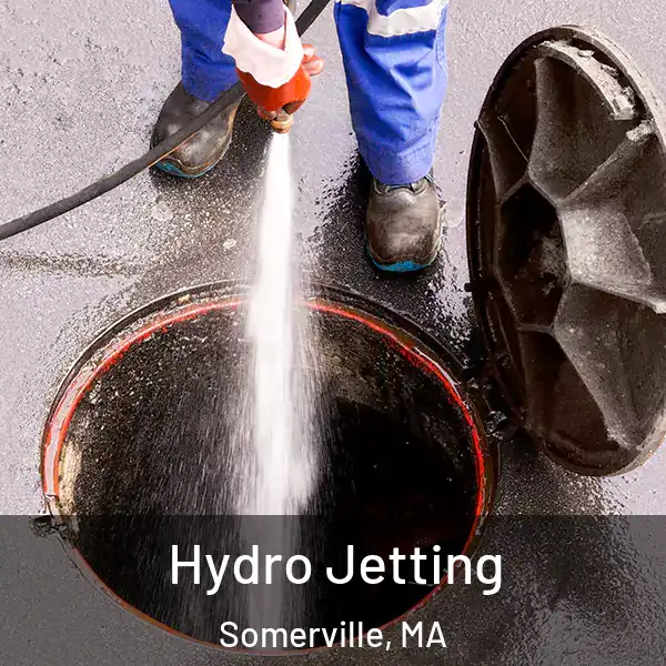  Hydro Jetting Somerville, MA