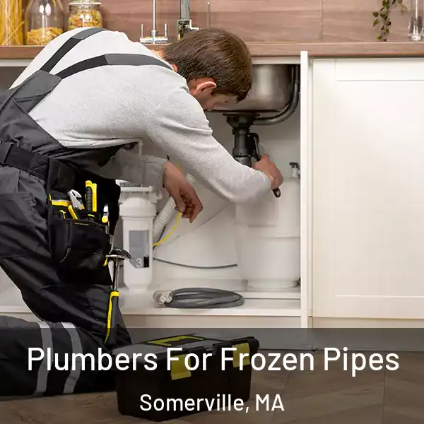 Plumbers For Frozen Pipes Somerville, MA