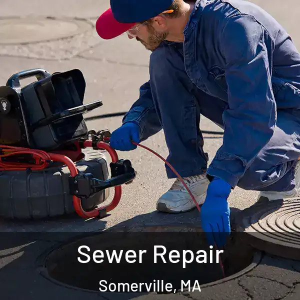  Sewer Repair Somerville, MA