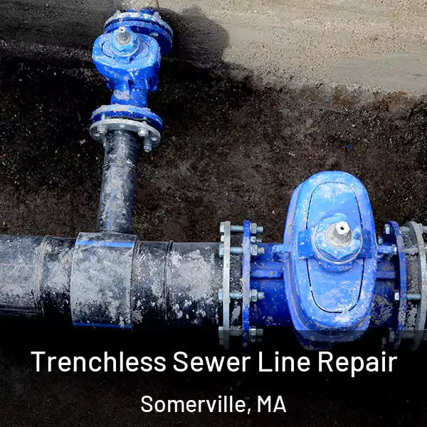  Trenchless Sewer Line Repair Somerville, MA