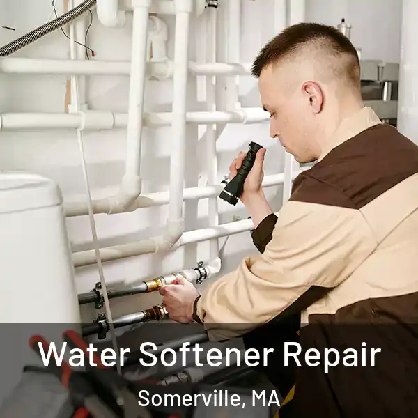  Water Softener Repair Somerville, MA